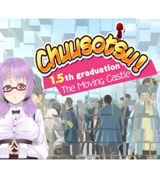 Chuusotsu! 1.5th Graduation: The Moving Castle Steam Key GLOBAL